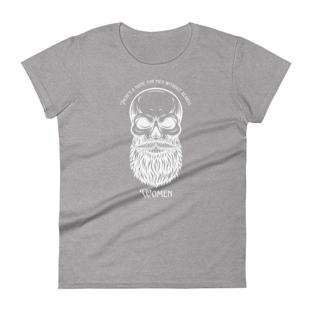 Men W/O Beards Women's t-shirt