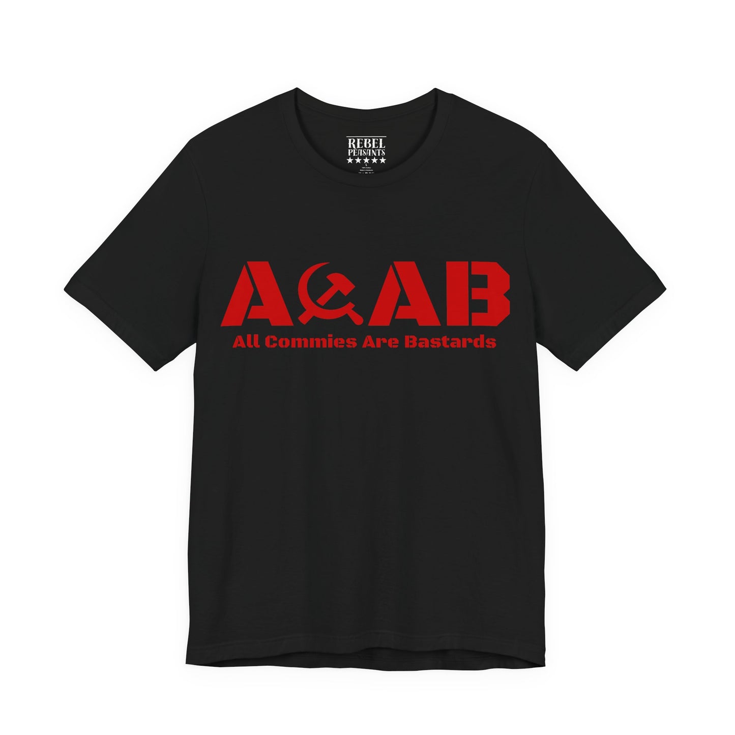ACAB T‑Shirt — "All Commies Are Bastards" Red Hammer & Sickle Graphic Tee
