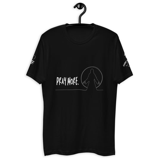 Pray More T-shirt