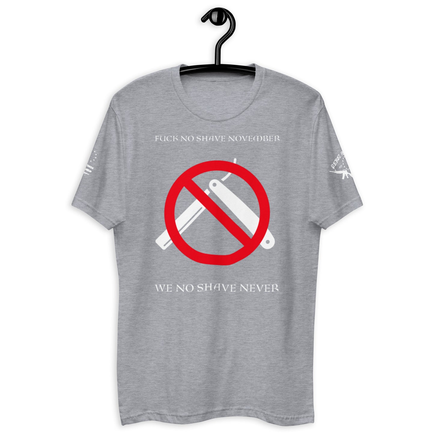 No Shave NEVER T-shirt