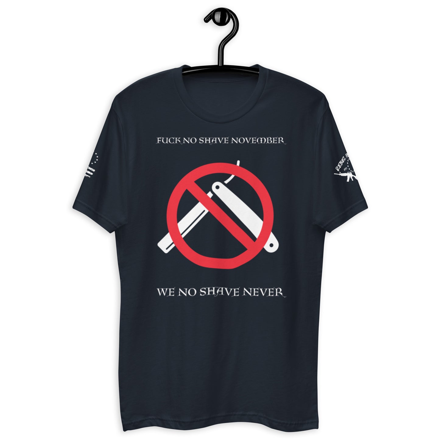 No Shave NEVER T-shirt