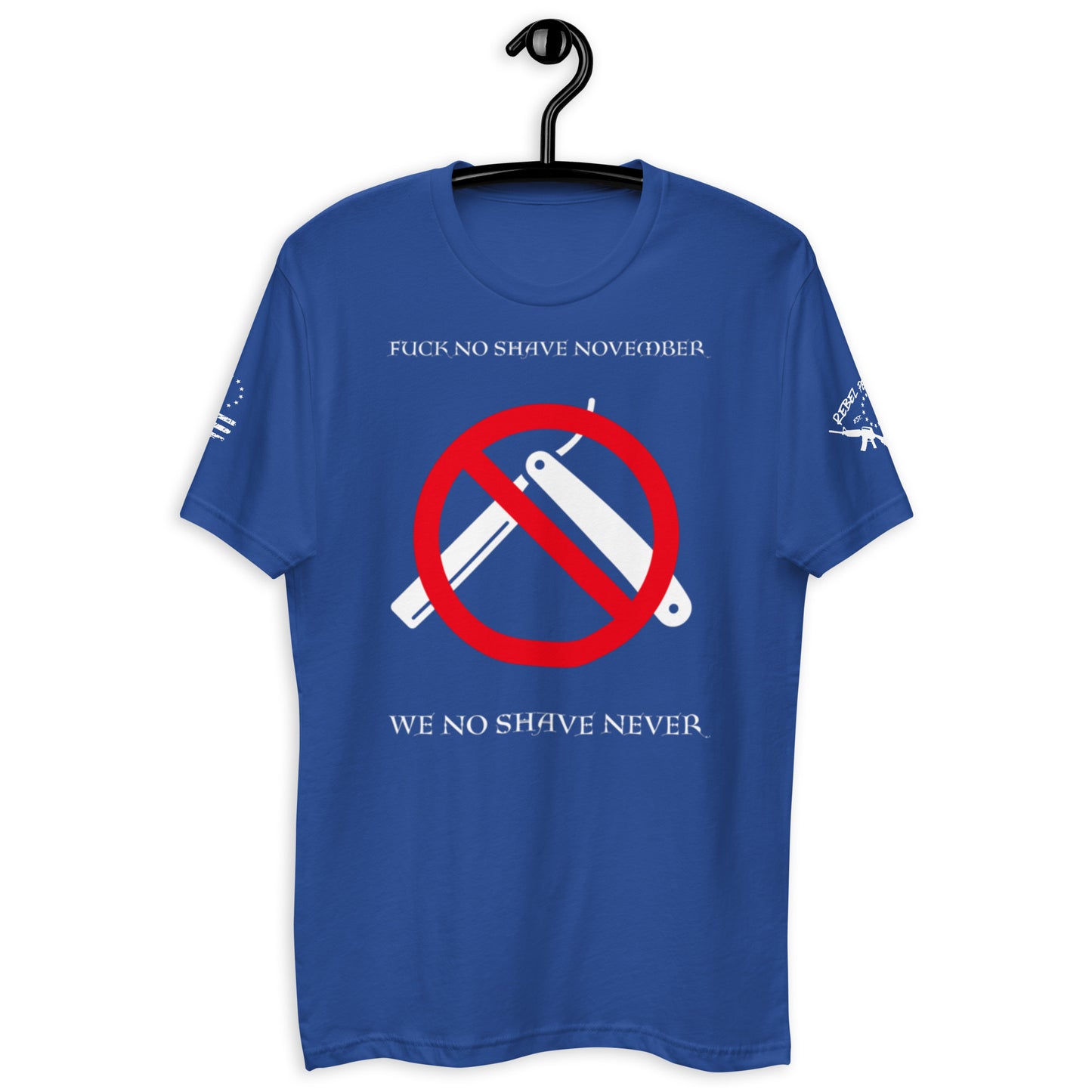 No Shave NEVER T-shirt