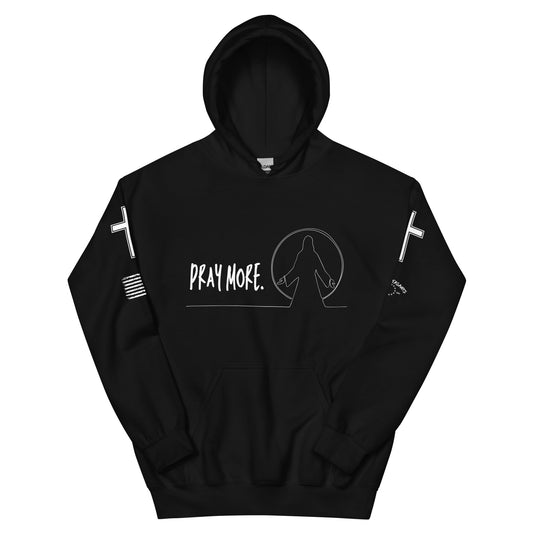 Pray More Hoodie