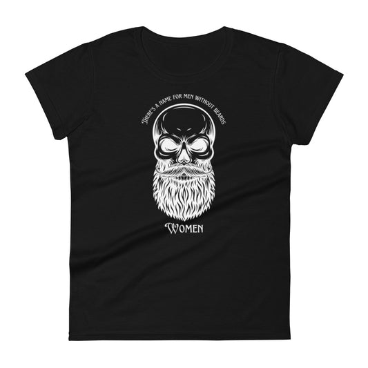 Men W/O Beards Women's t-shirt