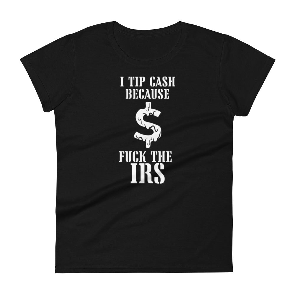 Tip Cash Women's t-shirt