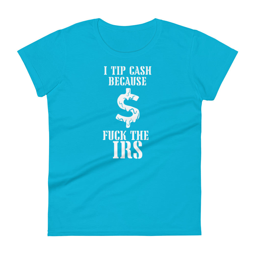 Tip Cash Women's t-shirt