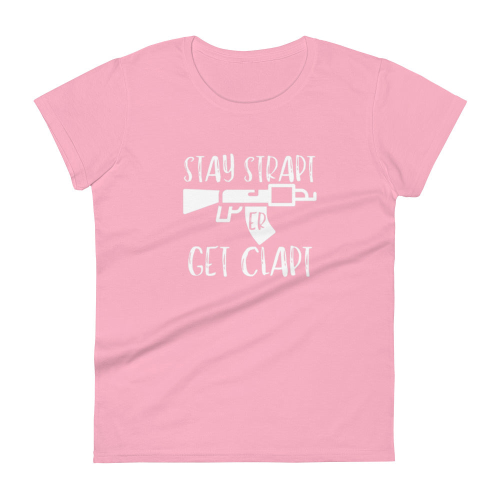 Stay Strapt Women's t-shirt