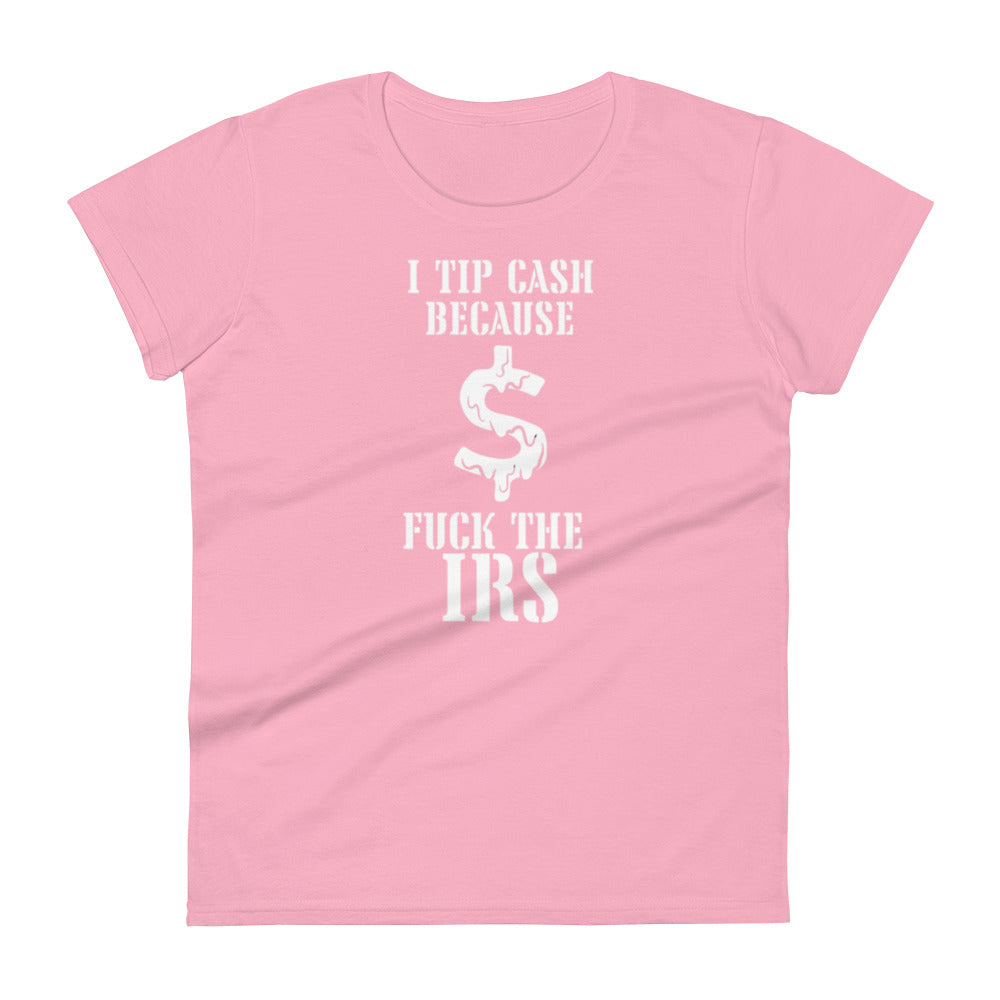 Tip Cash Women's t-shirt