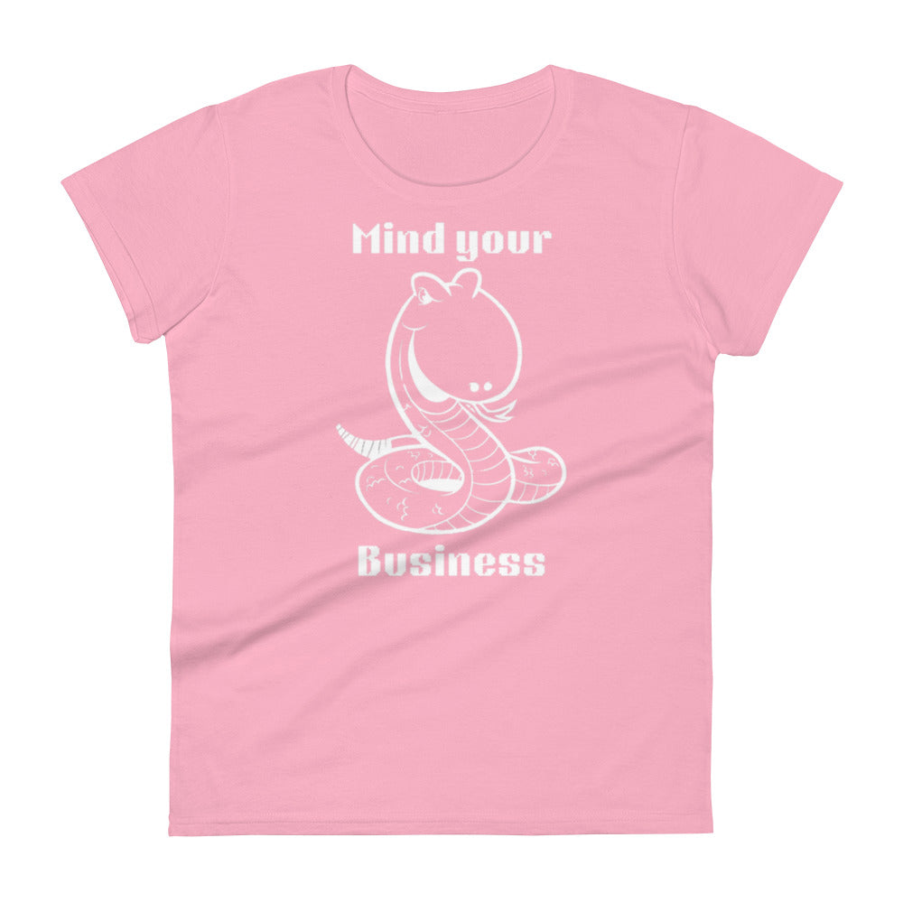 Mind Your Business Women's t-shirt