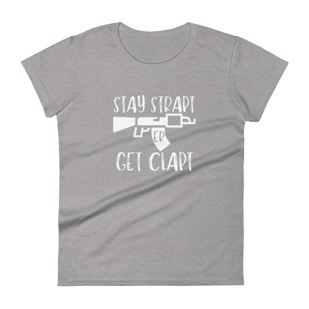 Stay Strapt Women's t-shirt