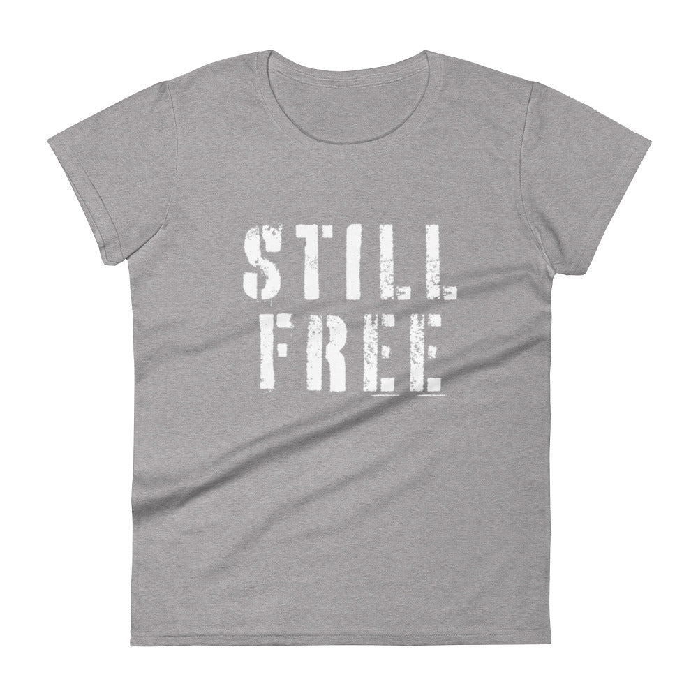 Still Free Women's t-shirt