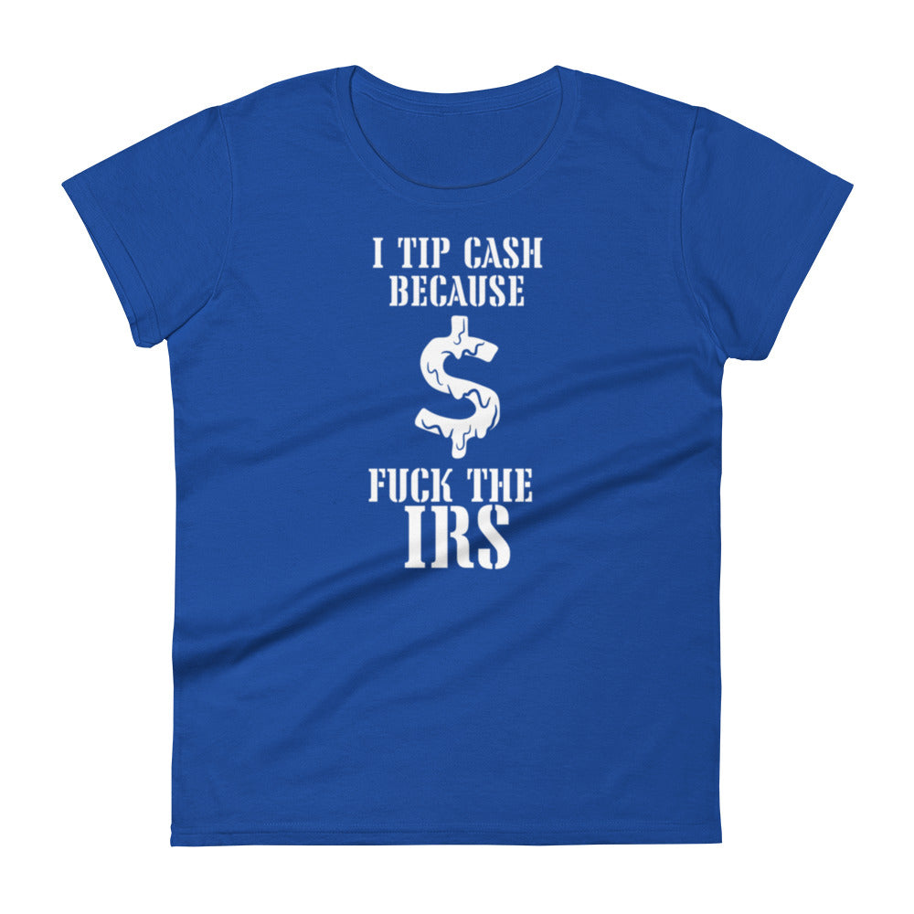 Tip Cash Women's t-shirt