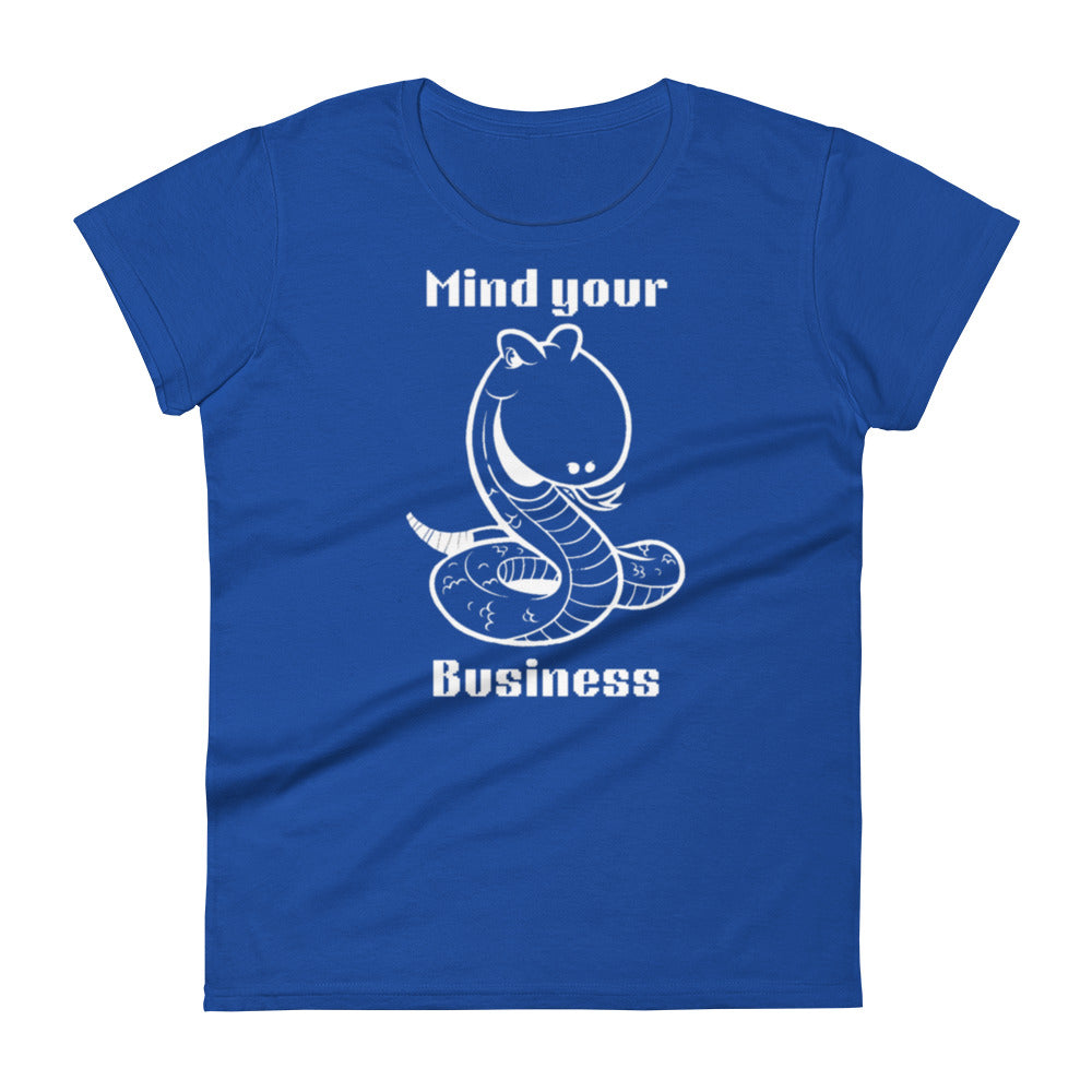 Mind Your Business Women's t-shirt