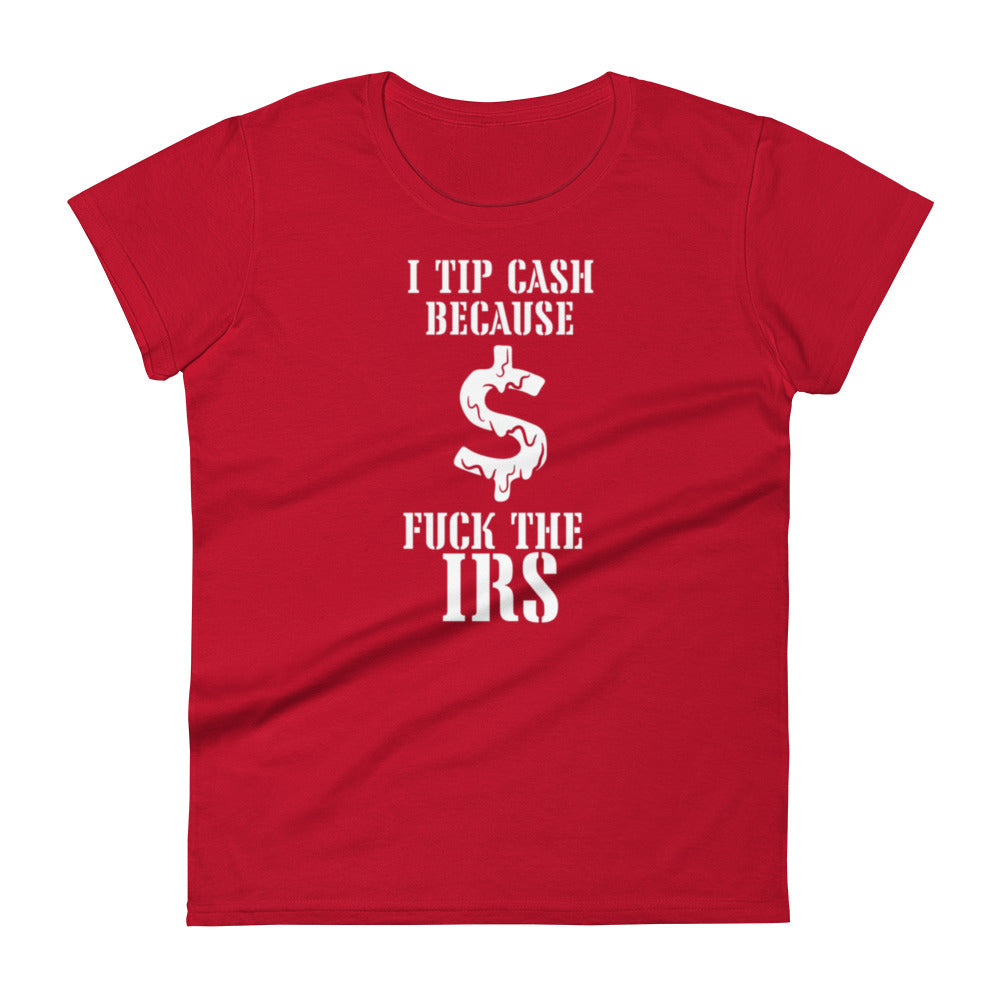 Tip Cash Women's t-shirt